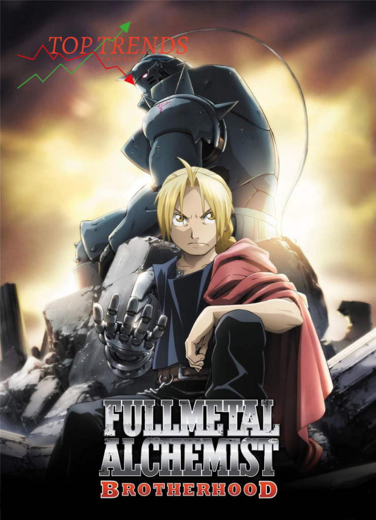 Anime Fullmetal Alchemist: Brotherhood - Hành trình tuyệt vời về hy sinh và tình người